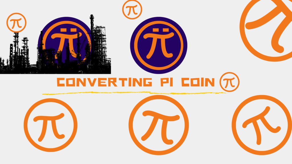 pi coin Converting 